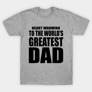 Heart to the world's greatest DAD T-Shirt